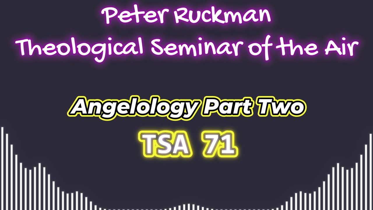 Angelology Part Two