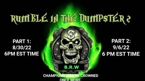 RUMBLE IN THE DUMPSTER FINAL TRAILER