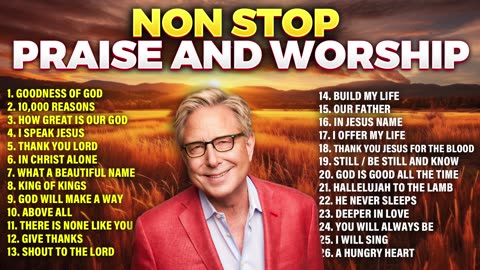 Non Stop Don Moen Praise and Worship Playlist Christian Hits