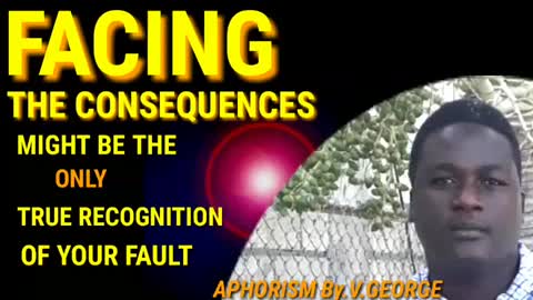 A true recognition of a fault is not just your acknowledgment of it.