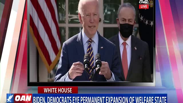 Biden, Democrats eye permanent expansion of welfare state