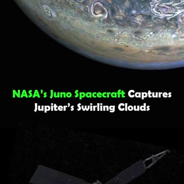NASA’s Juno Spacecraft Captures Jupiter’s Swirling Clouds