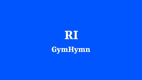 RI GymHymn