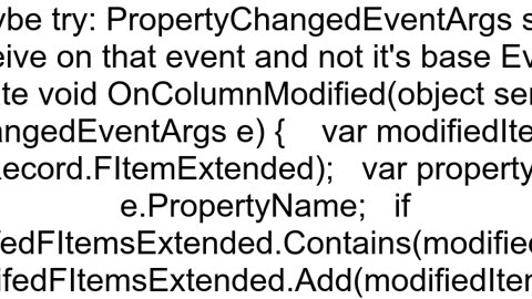 how do i check which property is changed on PropertyChanged event