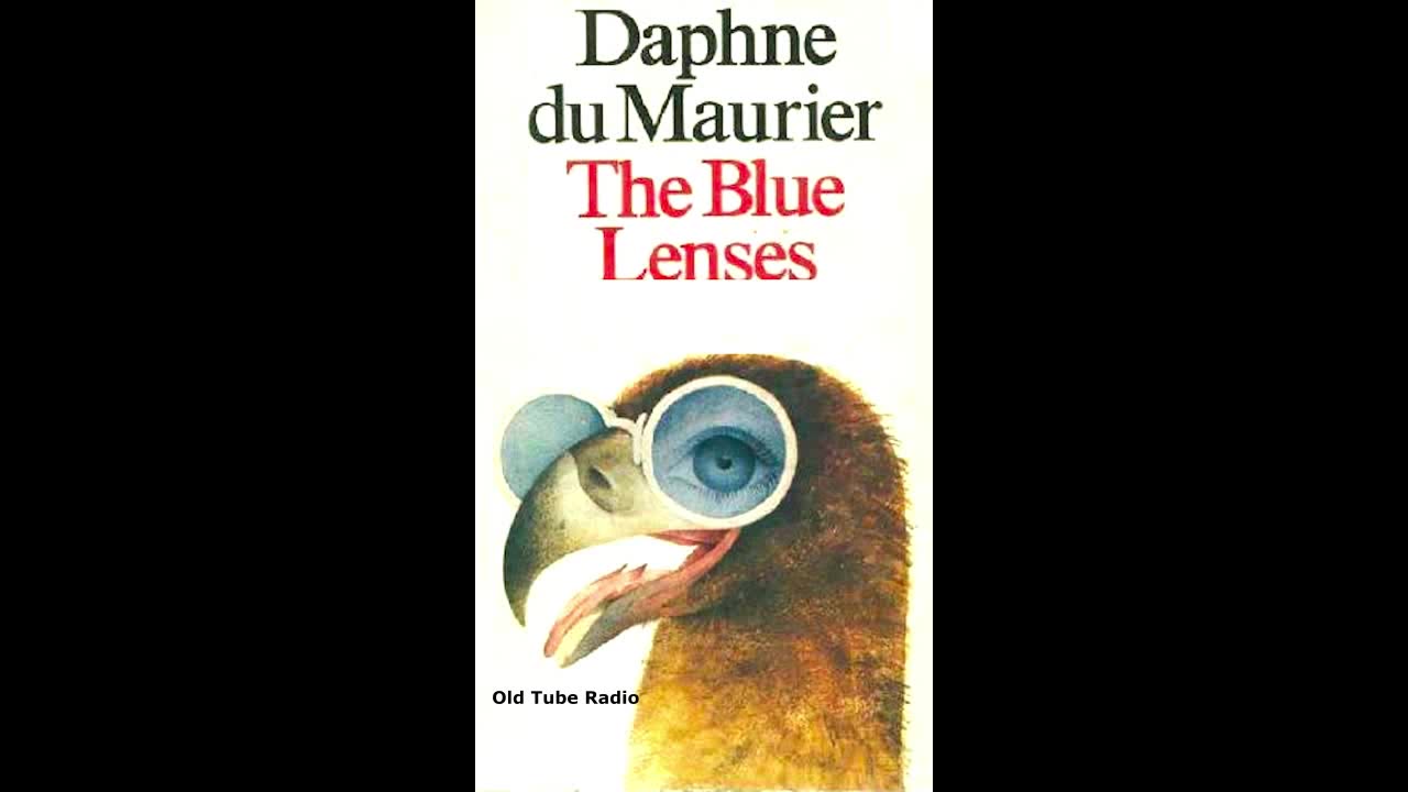 The Blue Lenses by Daphne du Maurier