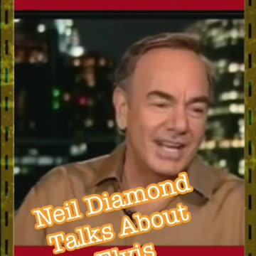 "Remembering Elvis"-Neil Diamond Part 2