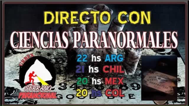 ¿Qué pasó en el live con Serrano Paranormal?