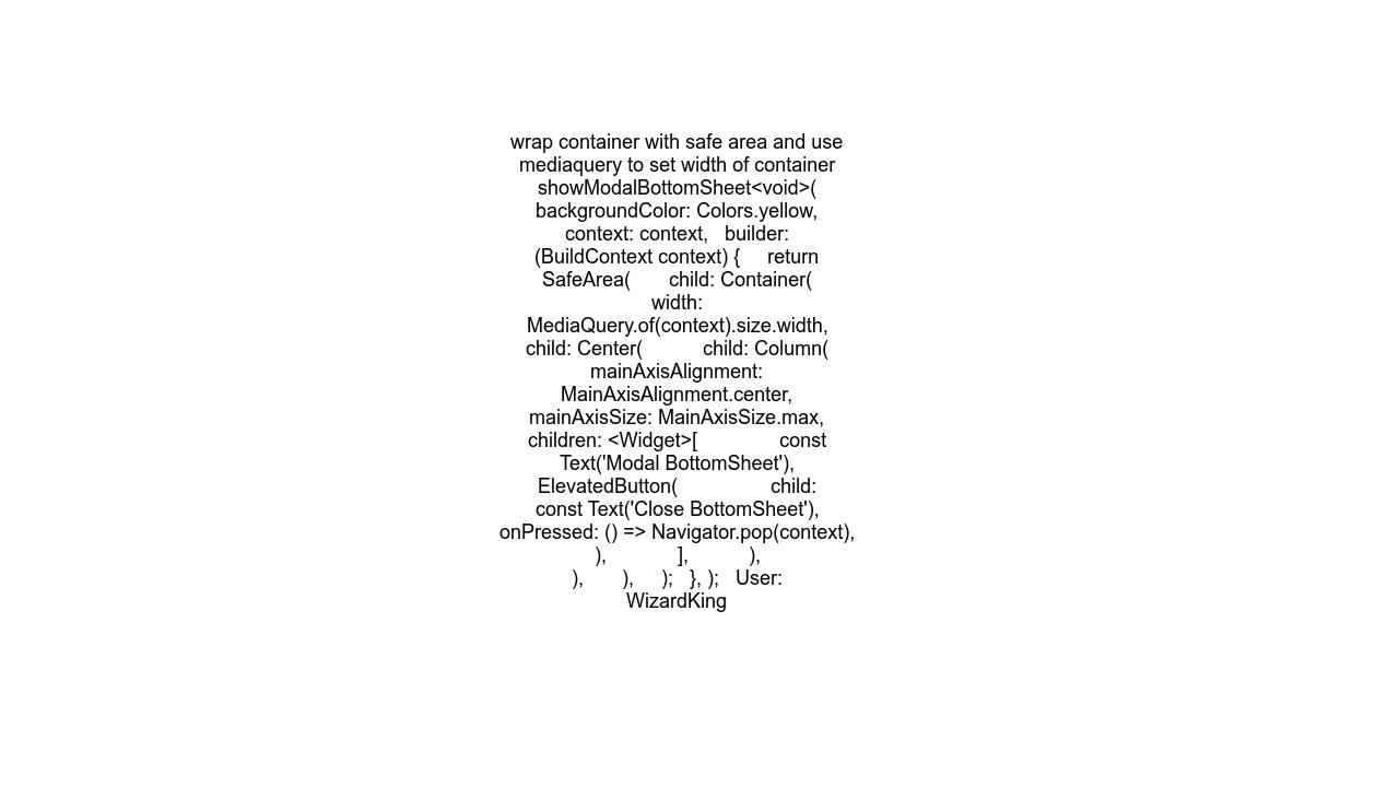 bottomModalSheet doesn39t take full width on tablet