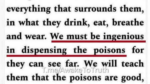 The poisons will be hidden in everything that surrounds them….