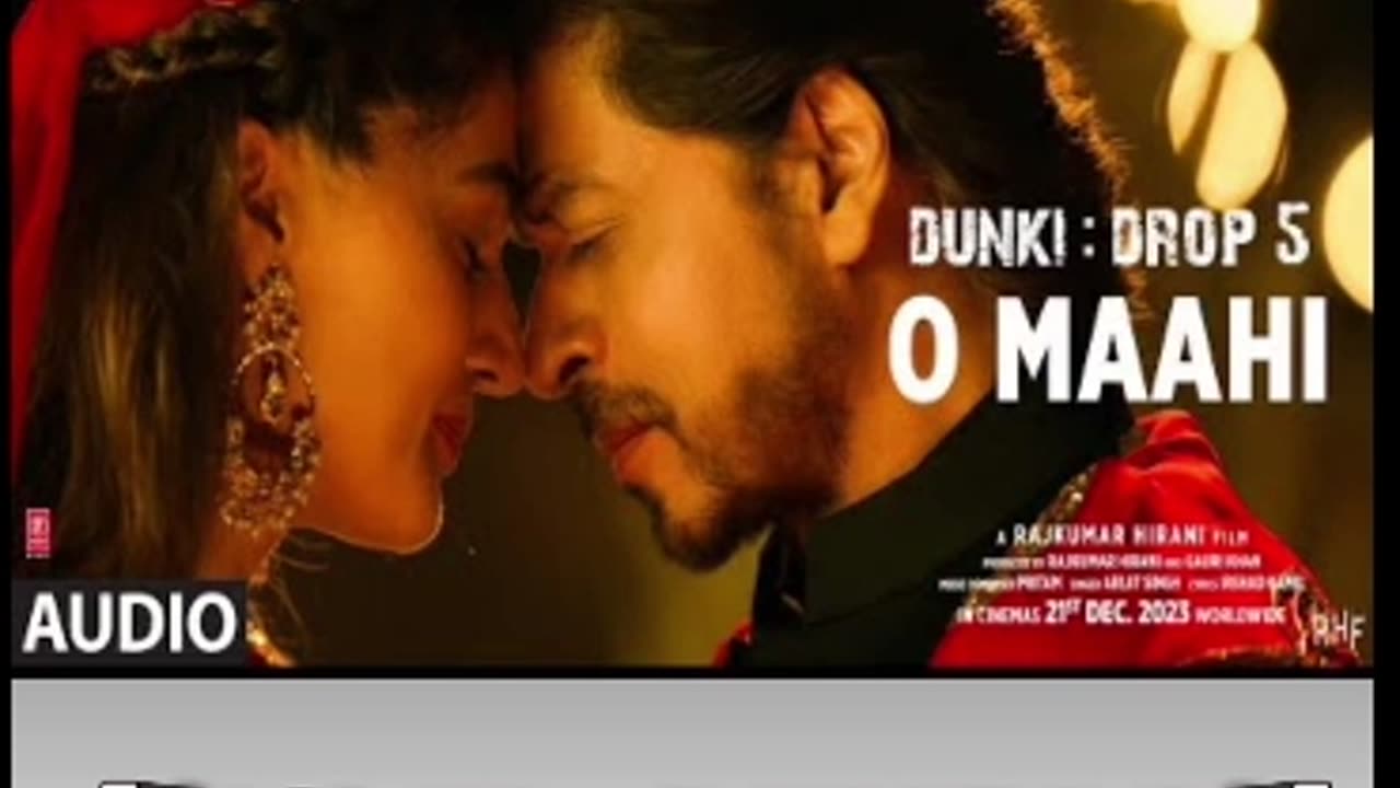 O mahi dunki movie song