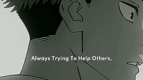 🗣️: Always Trying To Help Other.. #anime #animeedit #jjk #motivation #quotes #heartlessays