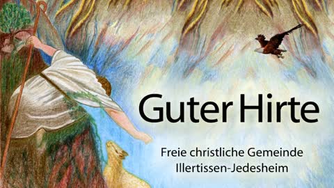 06.03.2022 | Sonntagsgottesdienst | Guter Hirte