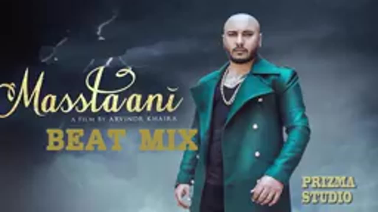 Masstaani beat mix song 🎵 b praak