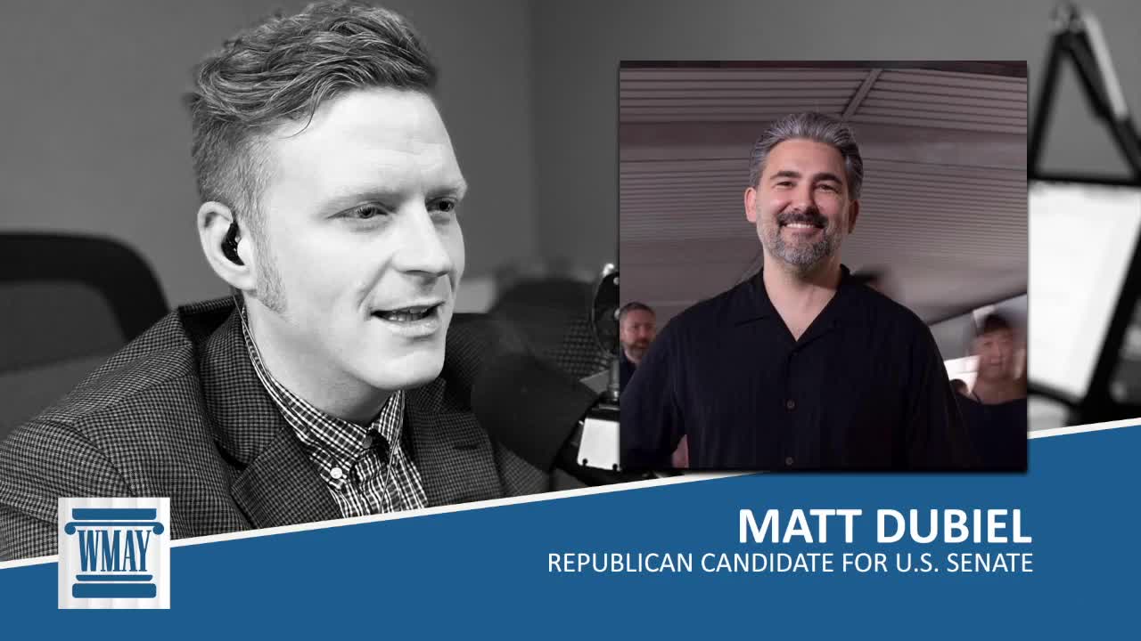 Republican U.S. Senate candidate Matt Dubiel on WMAY