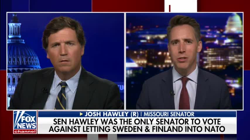 Senator Hawley to Tucker Carlson: Expanding NATO Does Not Make America Safer