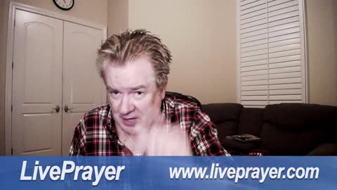 Liveprayer with Bill Keller 1/10/22