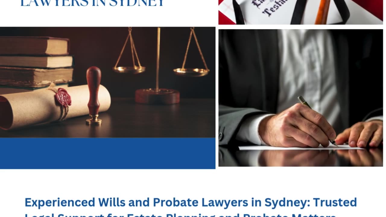 Experienced Wills and Probate Lawyers in Sydney: Trusted Legal Support