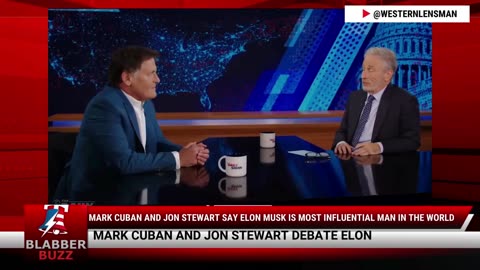 Mark Cuban And Jon Stewart Say Elon Musk Is Most Influential Man In The World