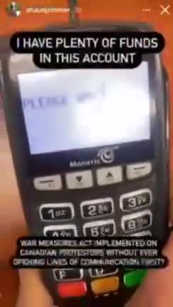 Canada Freezes Truckers Bank Acct - Trucker says still not Scared bring it