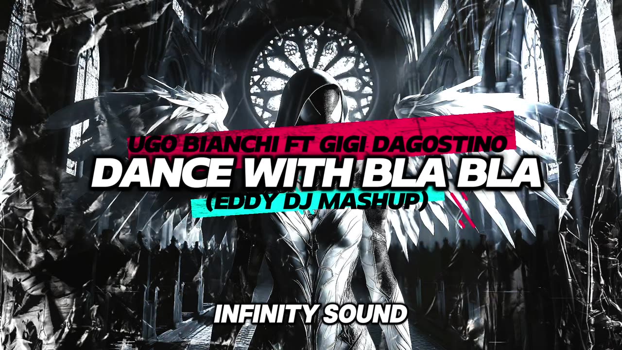 Ugo Bianchi ft Gigi DAgostino - Dance With Bla Bla (Eddy Dj MAshUp)