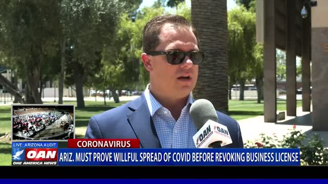 Ariz. must prove willful spread of COVID-19 before revoking business license