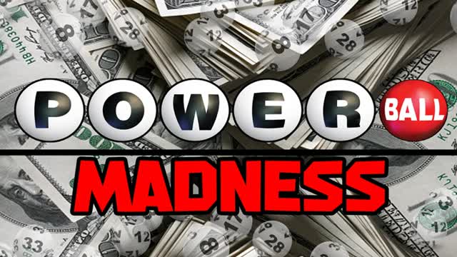 Powerball Madness!