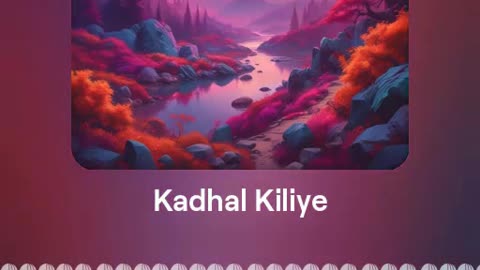 Kadhal Kiliye