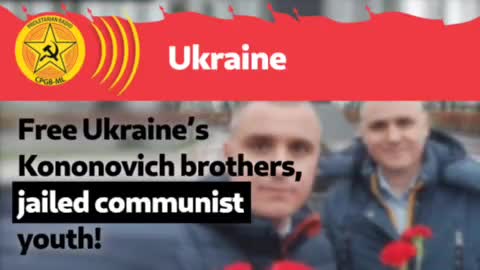Free the Ukrainian Communist brothers Kononovich!