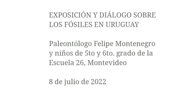 (AUDIO) Dissertation and dialogue on fossils in Uruguay -- Felipe Montenegro (Spanish)