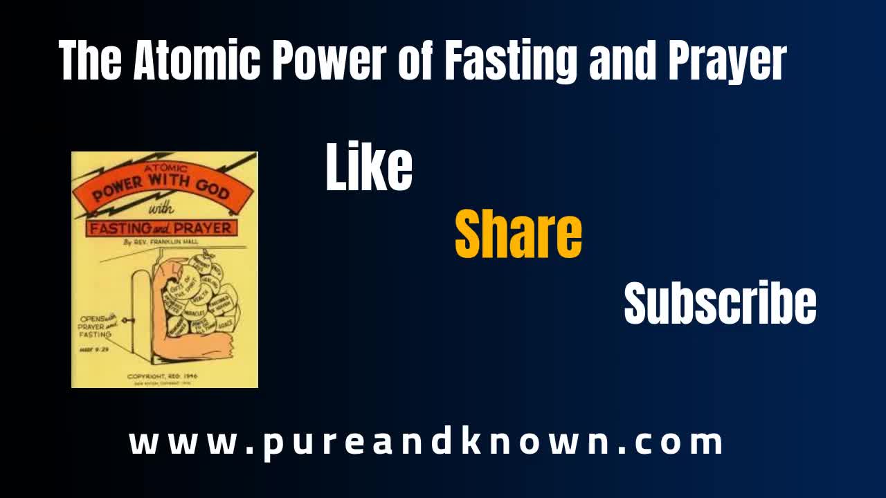 Atomic Power with God through Prayer and Fasting by Franklin Hall