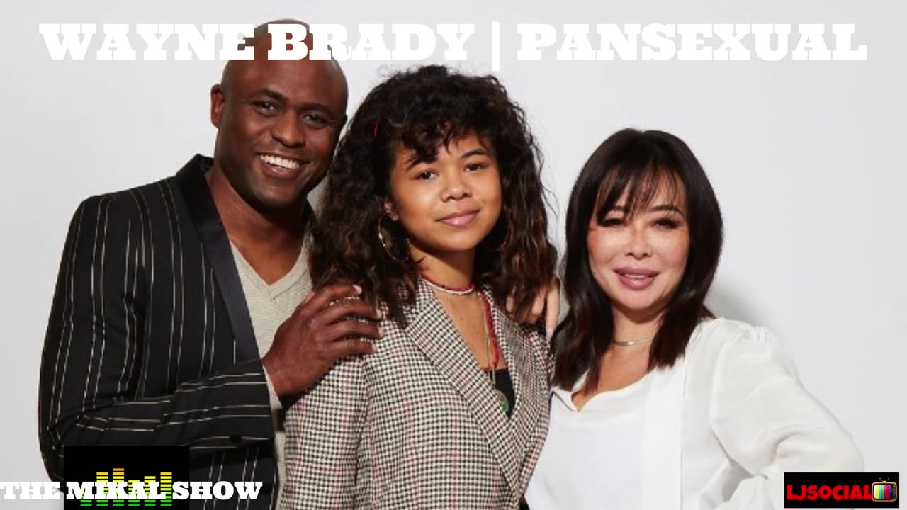 THE MIKAL SHOW | WAYNE BRADY A PANSEXUAL