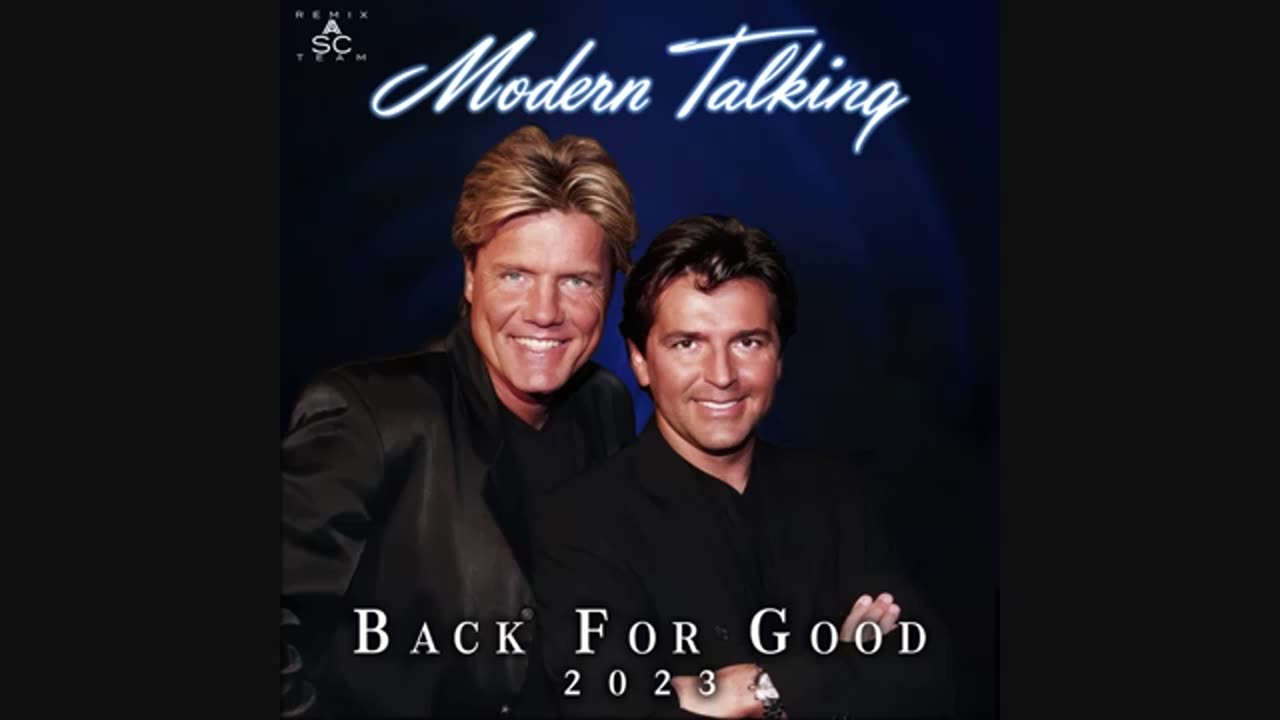 MODERN TALKING - Back For Good