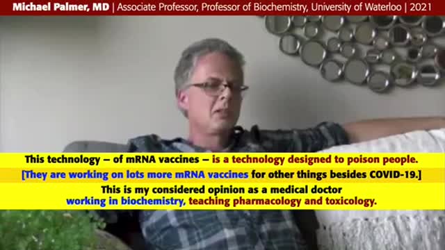 MRNA vaccine is a poisonous drug to kill people by Prof. Michael Palmer Univ of Waterloo