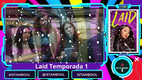 Laid Temporada 1 Final Explicado