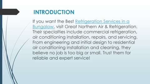 Best Refrigeration Services in a Bungalow