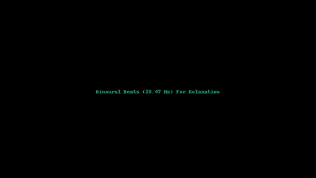 Binaural Beats 20 47 Hz For Relaxation