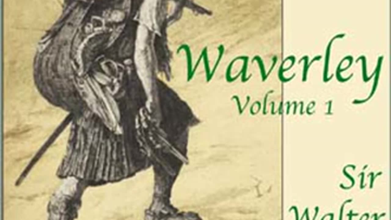 Waverley, Volume 1 by Sir Walter SCOTT read by Various Part 1 of 2 - Full Audio Book