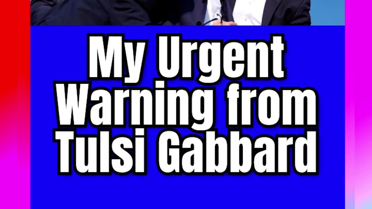 My Urgent Warning from Tulsi Gabbard #My #Urgent #Warning #from #Tulsi #Gabbard