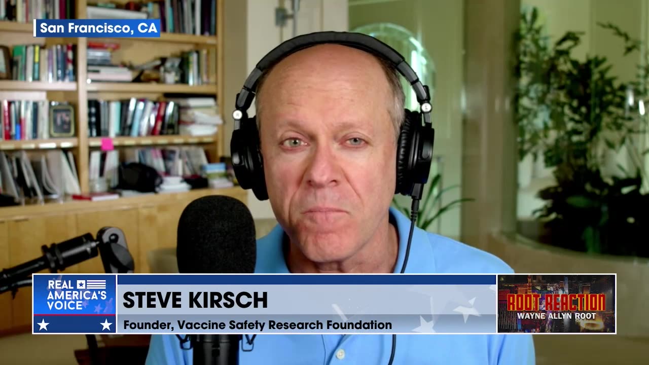 Steve Kirsch: The importance of vaccine safety in America