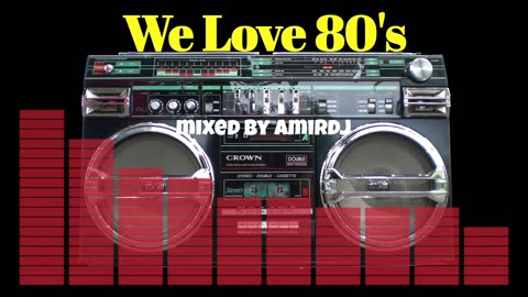 We Love 80's