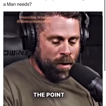 What do you think a Man needs?