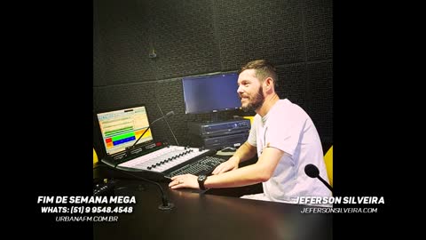 Fim de Semana Mega - Urbana FM - Jeferson Silveira