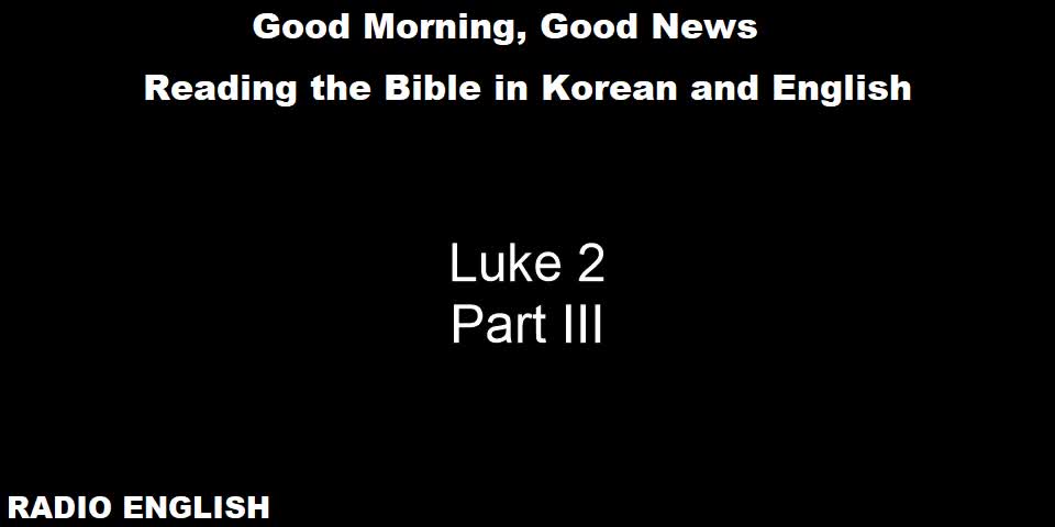 Radio English | Luke 2 | Part III