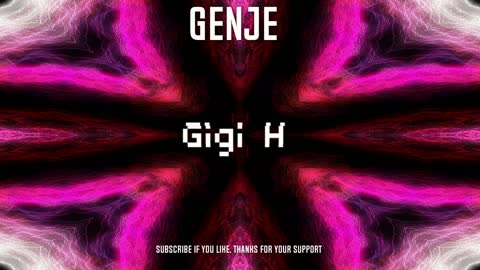 Genje - Gigi H