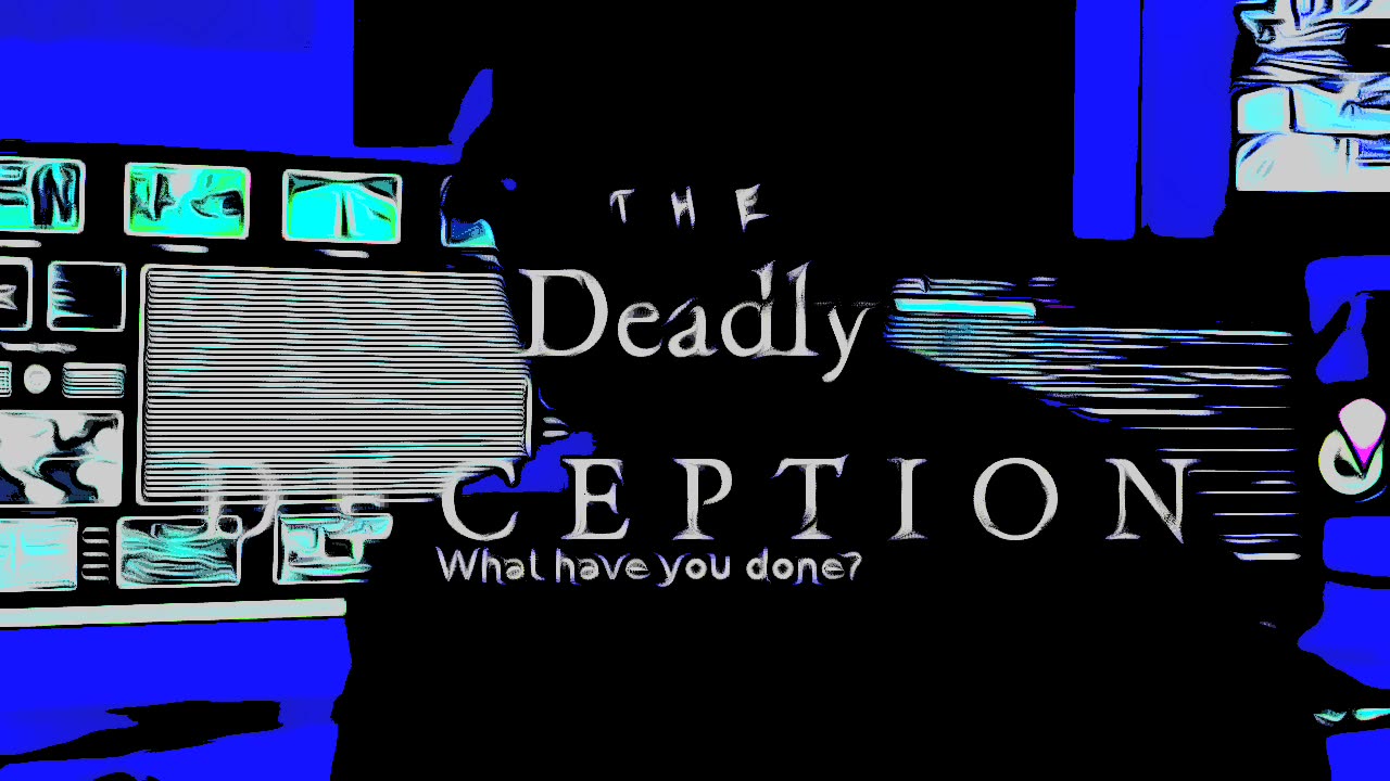 The Deadly Deception Cartoon Version