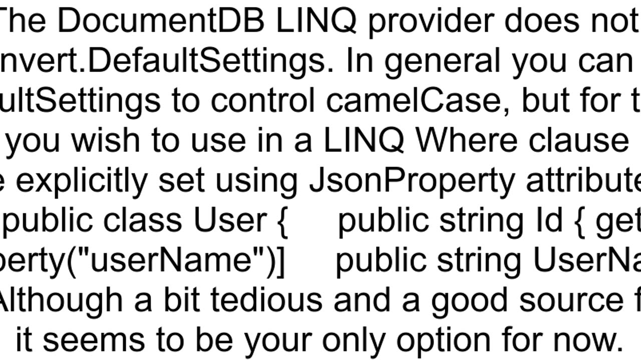 How to tell DocumentDB SDK to use camelCase during linq query