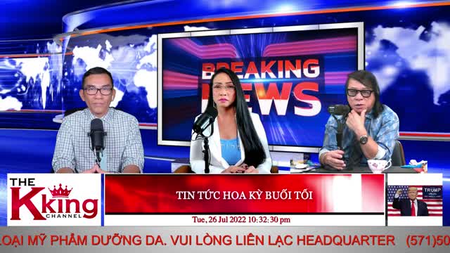 TIN TỨC HOA KỲ BUỔI TỐI - 07/26/2022 - The KING Channel
