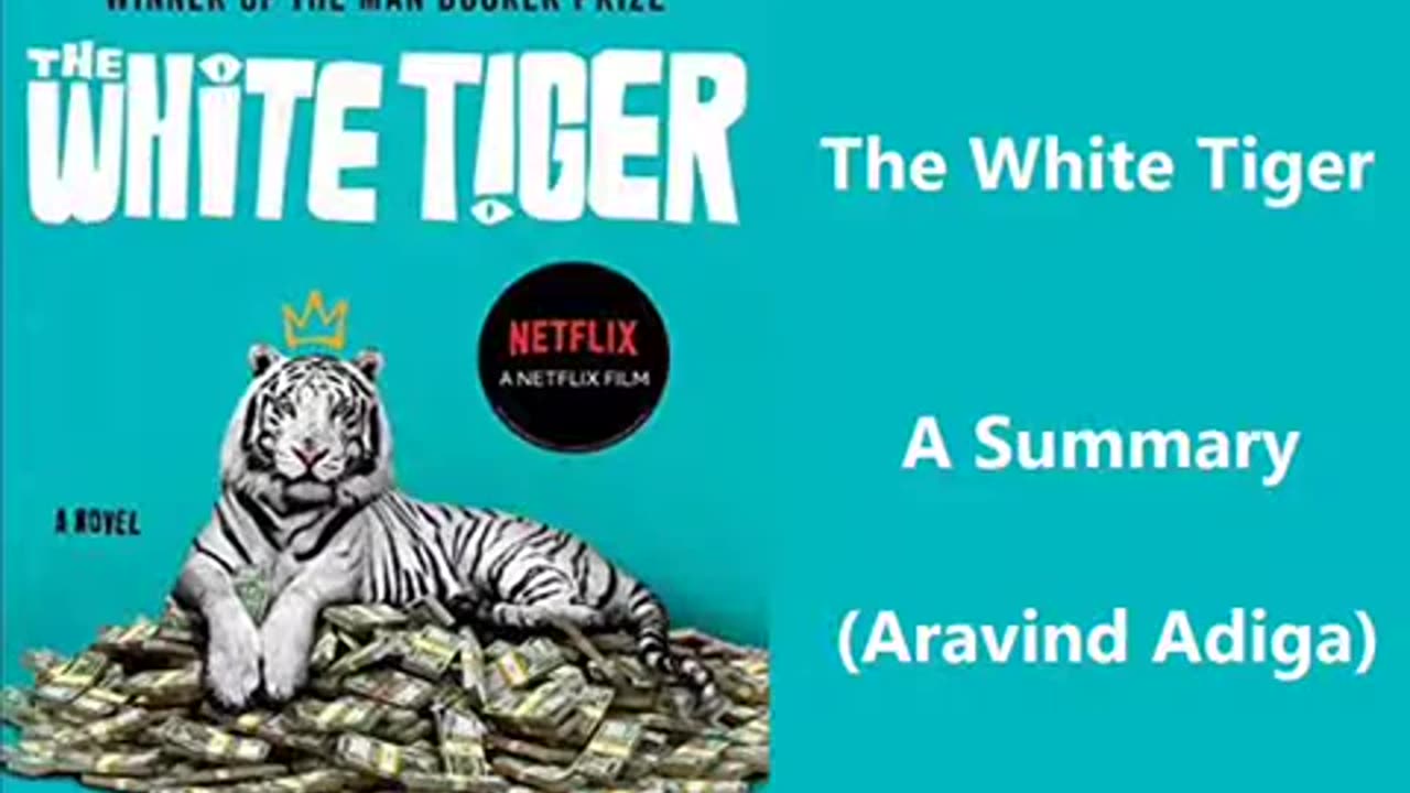 Summary: The White Tiger (Aravind Adiga)