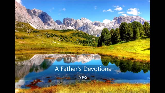 A Father's Devotions Sex