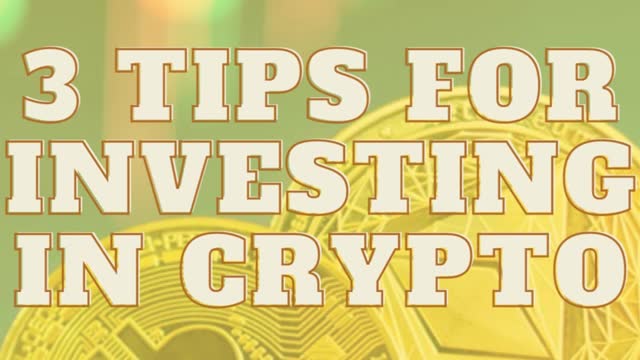 3 Tips for Investing in Crypto I PT.3